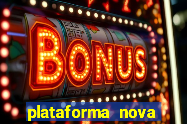 plataforma nova pagando fortune tiger baixar